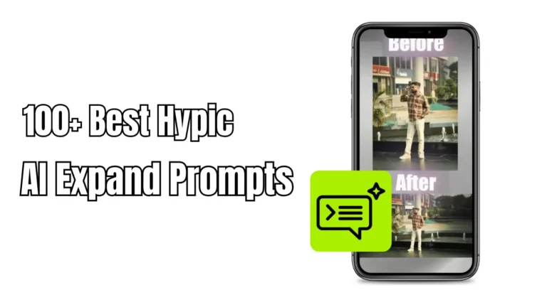 100+ Best Hypic AI Expand Prompts 2026